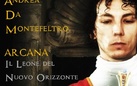 Andrea da Montefeltro. ARCANA – Il Leone del Nuovo Orizzonte