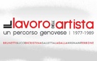 Il lavoro dell'artista. Un percorso genovese 1977-1989