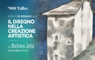 ’900 Talks -  Il disegno nella creazione artistica con Barbara Jatta