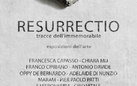 Resurrectio, tracce dell'immemorabile