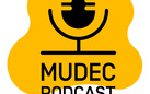 Mudec Podcast. Il nuovo modo di “guardare” l’arte