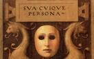 Sua Cuique Persona  [L’autoritratto come maschera e specchio]