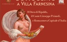 L’Ottocento a Villa Farnesina. Il Duca di Ripalda, il Conte Giuseppe Primoli e Roma nuova Capitale d’Italia