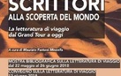 Scrittori alla scoperta del mondo. La letteratura di viaggio dal Grand Tour a oggi