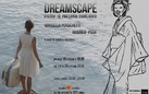 Dreamscape: visioni in precario equilibrio. Marcella Persichetti - Rujunko Pugh