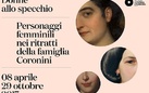 Donne allo specchio. Personaggi femminili nei ritratti della famiglia Coronini