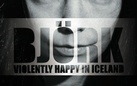 Bjork: Violently Happy in Iceland