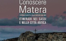 Conoscere Matera. Itinerari nei Sassi e nella città antica -  Presentazione