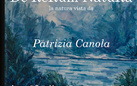 Patrizia Canola. De Rerum Natura