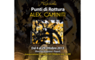 Alex Caminiti. Punti di Rottura