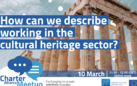 How can we describe working in the cultural heritage sector?