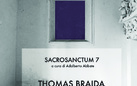 Sacrosanctum #7. Thomas Braida