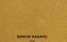 Gencay Kasapçı. Zero 1960-2016