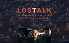 LOSTALK - Il complotto dell'arte | l'arte del complotto | Giancarlo Neri