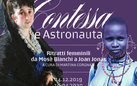 Contessa e Astronauta. Ritratti femminili da Mose’ Bianchi a Joan Jonas