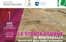 La strada romana di Bentivoglio, risultati delle ultime indagini archeologiche - Incontro