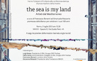 The sea is my land. Artisti dal Mediterraneo