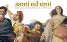 Santi ed eroi. Pittura sacra e profana a Civitanova