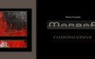 MarbaF. Fusioni Visive