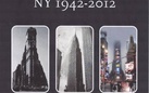 Urban Memories. NY 1942-2012