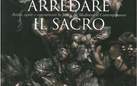 Arredare il Sacro. Artisti, opere e committenti in Sicilia dal medioevo al contemporaneo