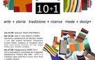 [MAP] 10+1: arte + storia, tradizione + ricerca, moda + design
