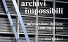 Archivio possibile & Archivi impossibili. Con Cristina Baldacci e Franco Raggi