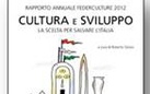 Cultura e sviluppo per salvare l'Italia