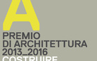 Costruire il Trentino. Premio di architettura 2013_2016