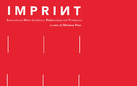 I M P R I N T - International Multi- disciplinary Printmaking and Techniques