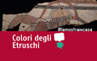 #lamostraincasa - Videoracconti dedicati alla mostra Il Colore degli Etruschi
