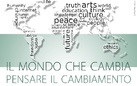 Il mondo che cambia. Pensare il cambiamento