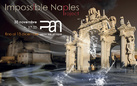 Impossible Naples Project