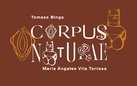 Corpus Naturae. Tomaso Binga e María Ángeles Vila Tortosa