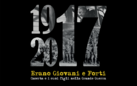 Erano Giovani e Forti. Caserta e i suoi Figli nella Grande Guerra 1917-2017