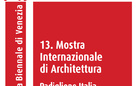 Il Padiglione Italia alla 13. Mostra Internazionale di Architettura