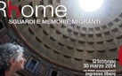 Rhome. Sguardi e memorie migranti