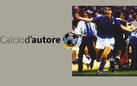 Calcio d'autore