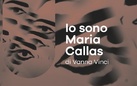 Io sono Maria Callas di Vanna Vinci