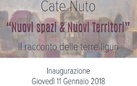 Cate Nuto. Spazi Nuovi & Nuovi Territori