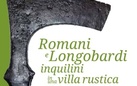 Romani e Longobardi inquilini in una villa rustica