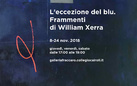 L'eccezione del blu. Frammenti di William Xerra