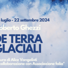 Roberto Ghezzi. De Terra Glaciali