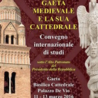 Convegno Internazionale di studi Gaeta Medievale e la sua Cattedrale