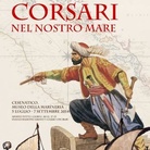 Corsari nel nostro mare