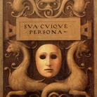 Sua Cuique Persona  [L’autoritratto come maschera e specchio]