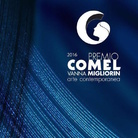 Premio COMEL Arte Contemporanea 2016 - Lucente alluminio