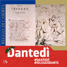 #Dantedì, la Reggia di Caserta racconta il suo legame con il sommo Poeta