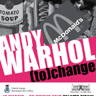 Andy Warhol. (to) change