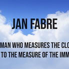 Jan Fabre. The Man Who Measures the Clouds (Monument to the Measure of the Immeasurable)